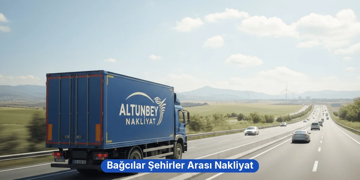 Bağcılar Şehirler Arası Nakliyat
